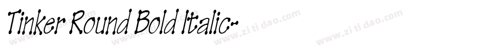 Tinker Round Bold Italic字体转换